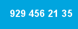 929 456 21 35